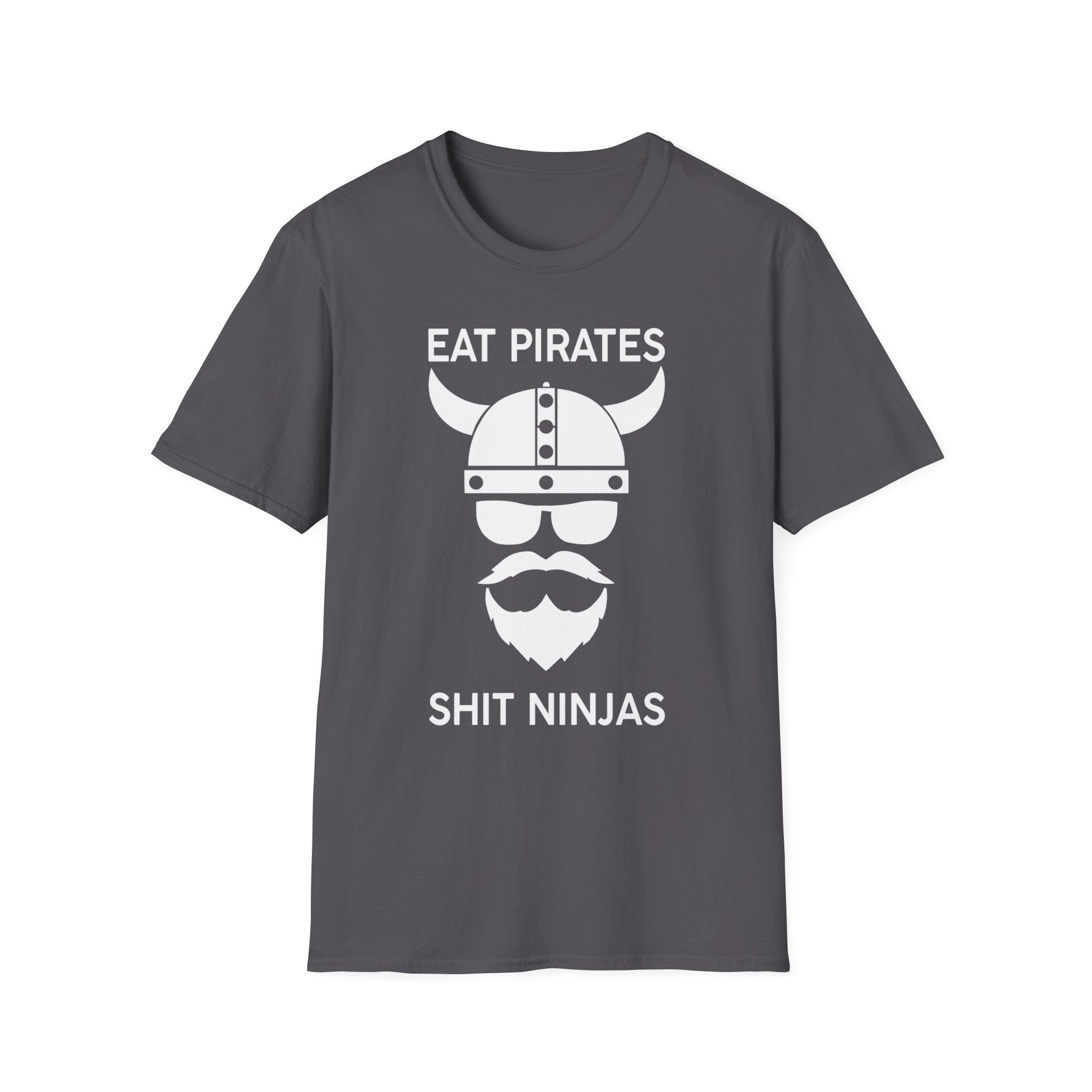 Eat Pirates Shit Ninjas ZV T-Shirt