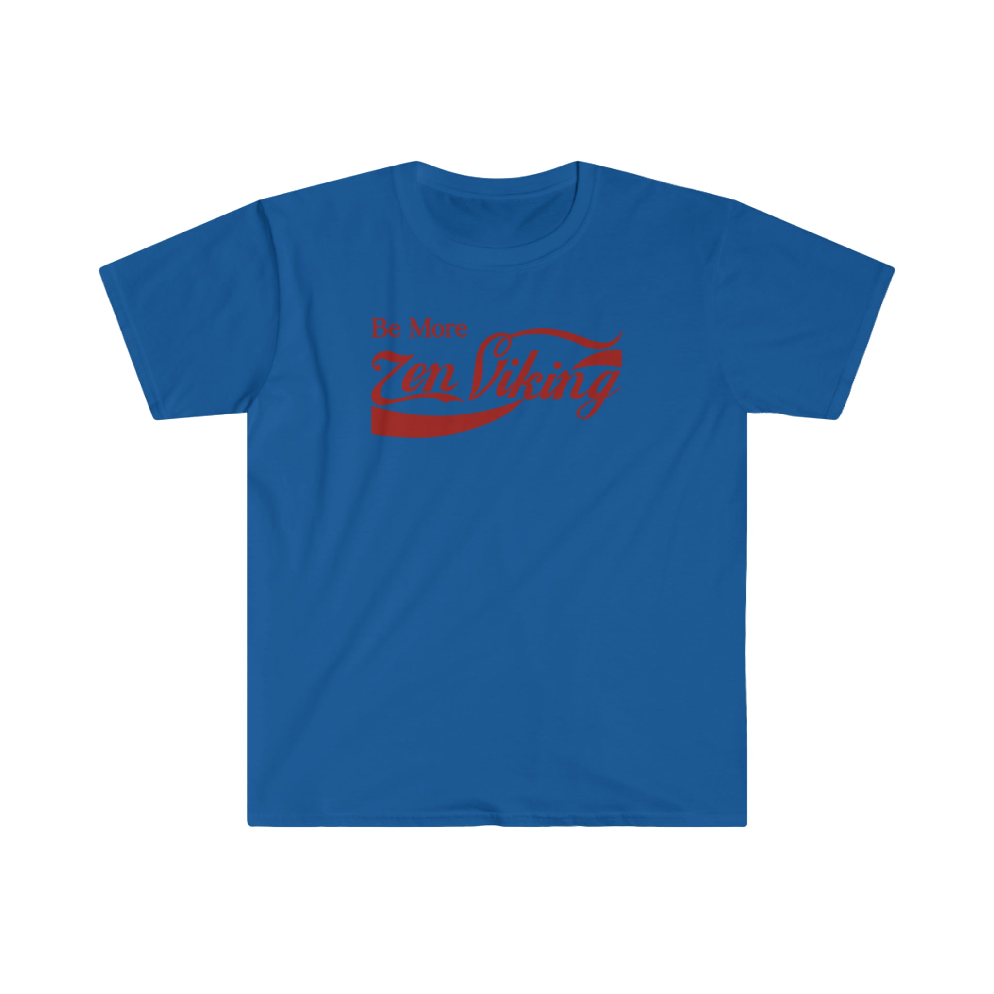 Be More ZV Red Label T-Shirt - THE ZEN VIKING